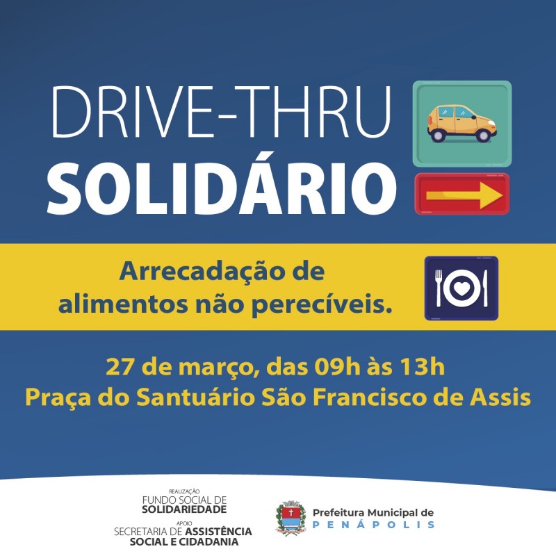 Penápolis terá “Drive thru Solidário” para arrecadação de alimentos dia 27