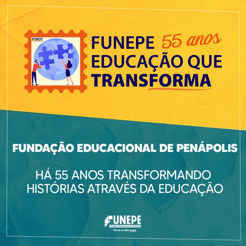 Funepe celebra 55 anos colecionando histórias e projetos de sucesso