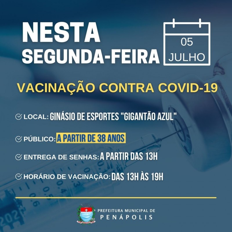 Penápolis inicia na segunda imunização de pessoas a partir de 38 anos