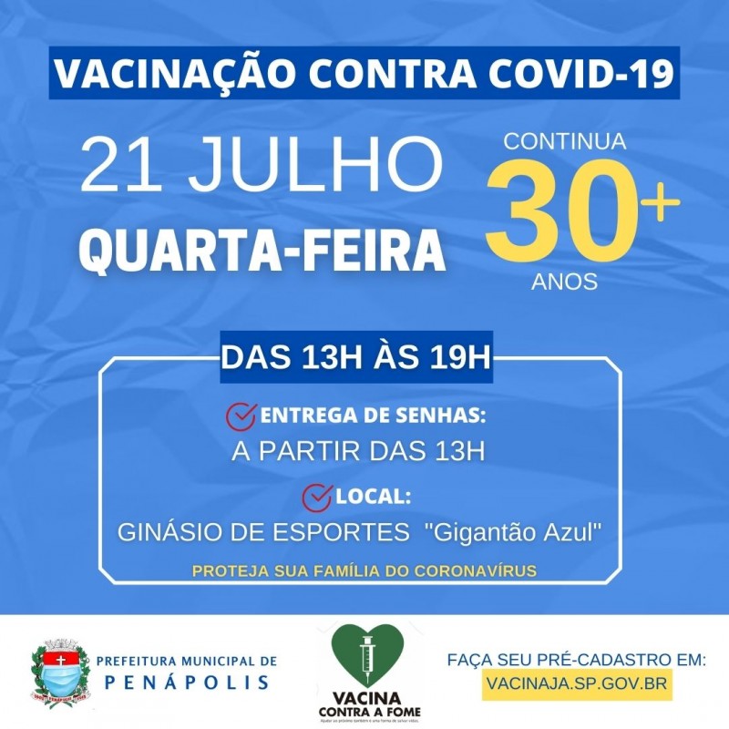 Vacinação contra a Covid-19 segue para pessoas a partir de 30 anos nesta quarta