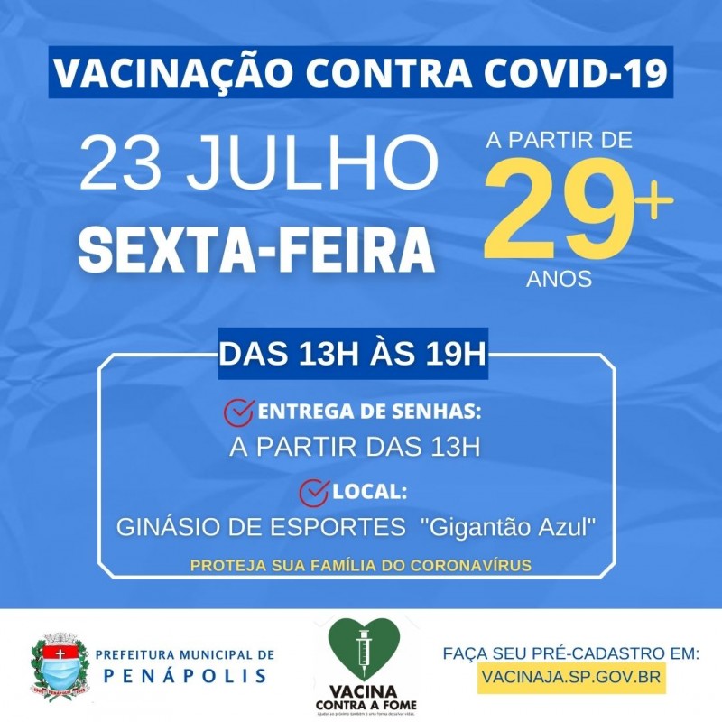 Penápolis inicia vacinação de pessoas a partir de 29 anos nesta sexta-feira