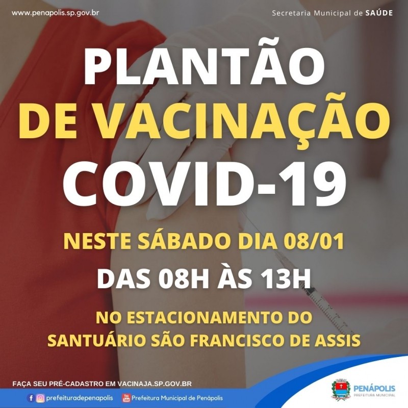 Penápolis realiza “Plantão de Vacinação Covid-19” neste sábado