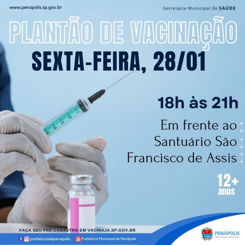 Penápolis realiza novo ‘Plantão de Vacinação’ nesta sexta-feira no pátio do Santuário