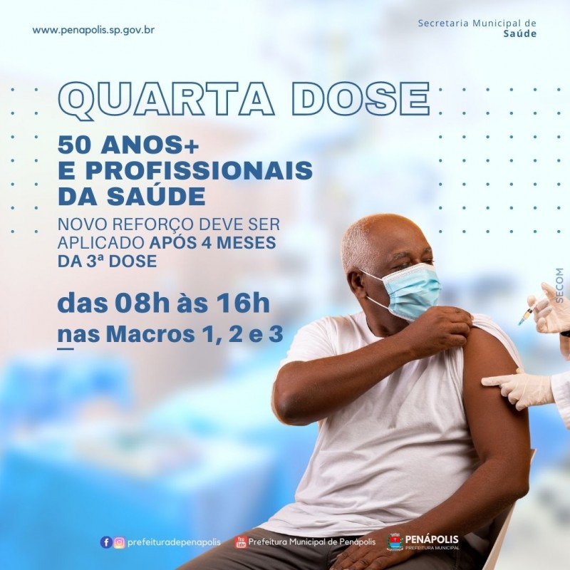 Penápolis inicia aplicação da 4ª dose em maiores de 50 anos e profissionais da saúde