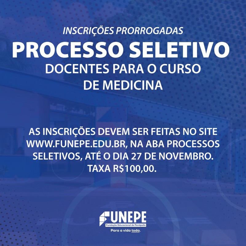 Processo seletivo para contratação de docente em medicina tem inscrições prorrogadas