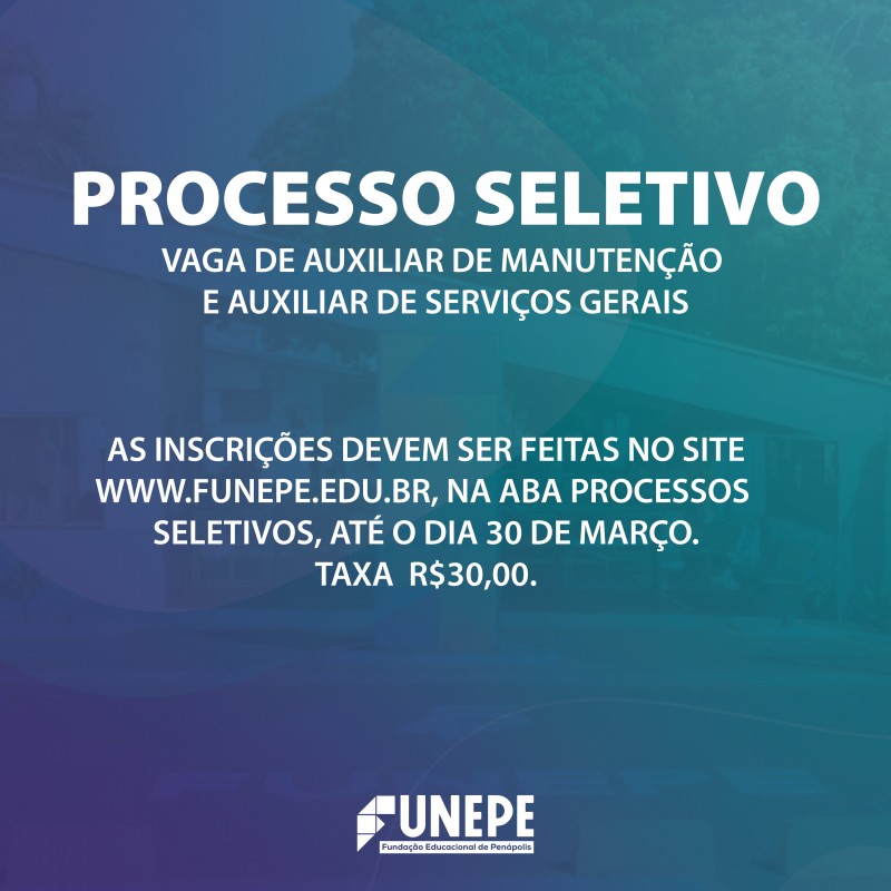 Funepe abre processo seletivo para contratação de pessoal técnico administrativo