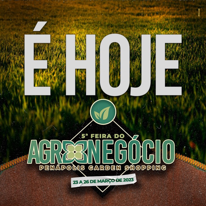 5ª Feira do Agronegócio de Penápolis começa hoje no Garden Shopping