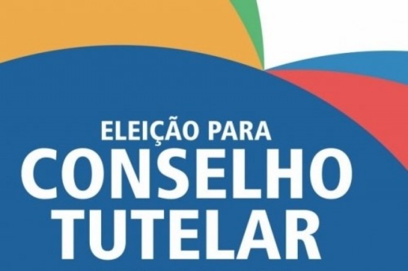 Processo para escolha dos membros do Conselho Tutelar inicia em 4 de abril