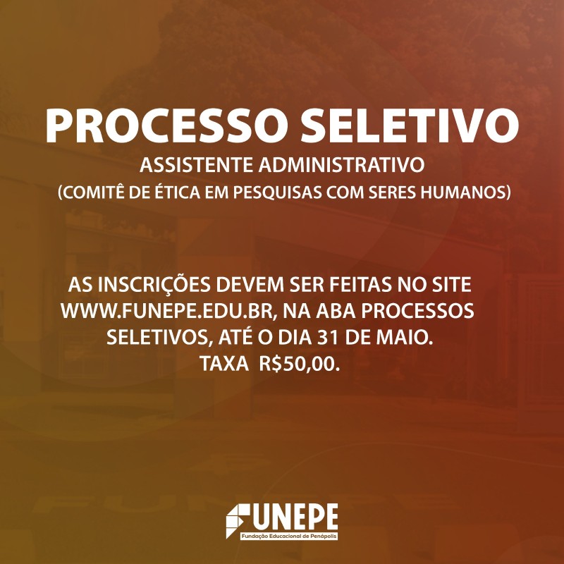 Funepe abre processo seletivo para contratação de assistente administrativo