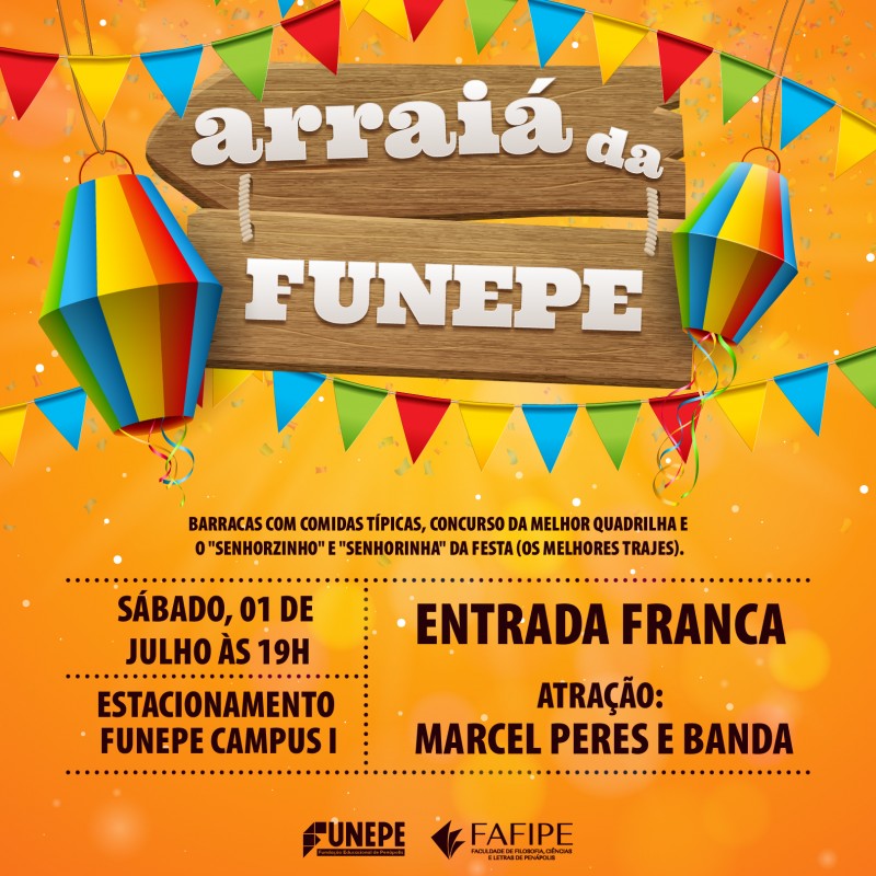 Funepe promove arraiá festivo iniciando o mês de julho