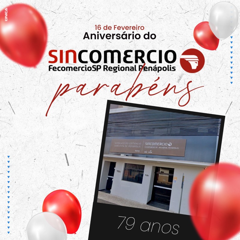 Sincomercio celebra 79 anos neste dia 16 de fevereiro