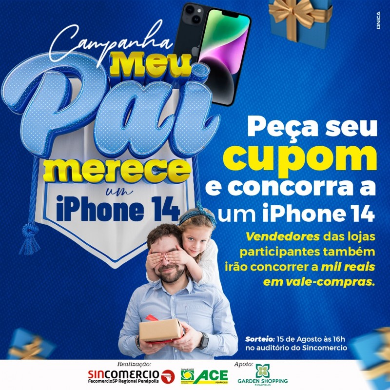 Semana do Dia dos Pais movimenta o comércio que em promoção sorteia um Iphone 14