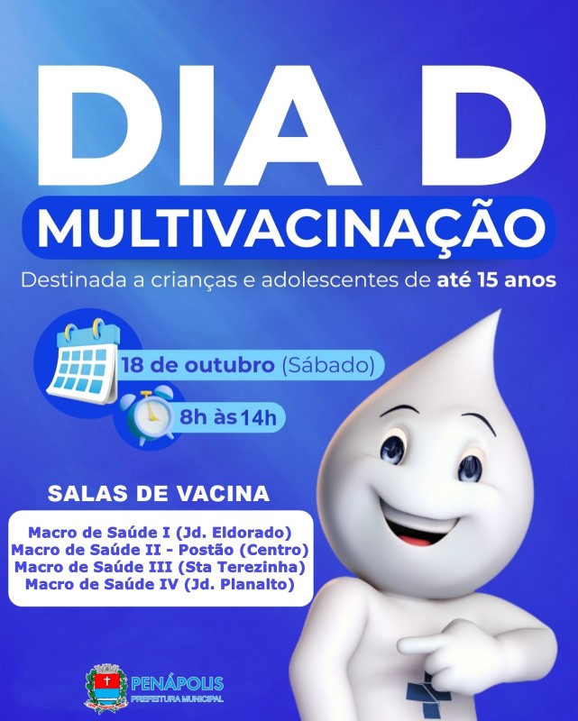 Dia D de Multivacinação será neste sábado