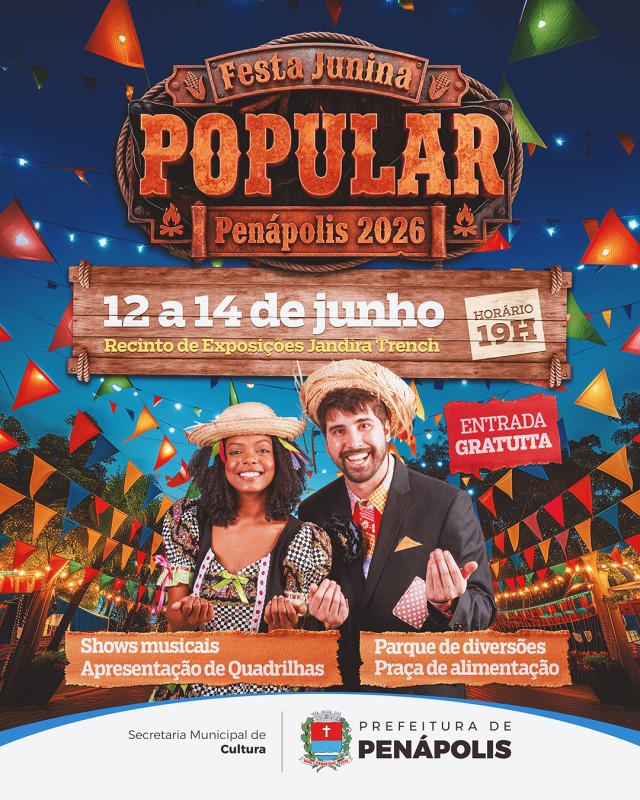 Festa Junina Popular de Penápolis será de 12 a 14 de junho